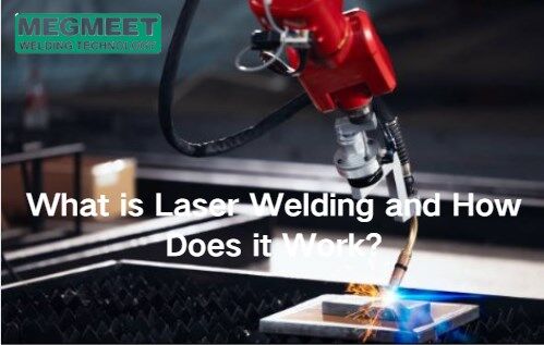 What is Laser Welding and How Does it Work.jpg